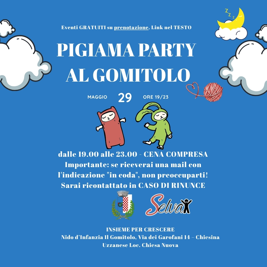 PIGIAMA PARTY Il Gomitolo Maggio