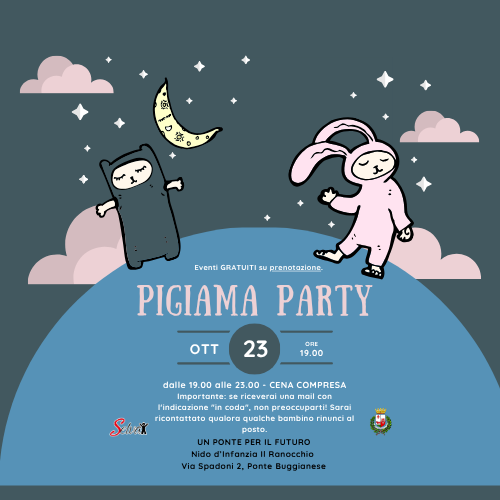 PIGIAMA PARTY AL RANOCCHIO ottobre